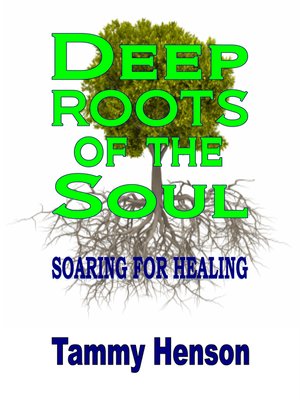 cover image of Deep Roots of the Soul